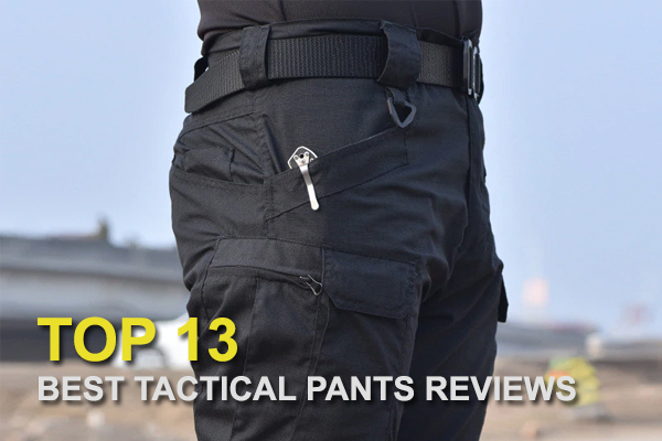 Best tactical pants reviews 2020