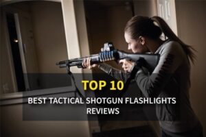 The 10 Best Tactical Flashlights for Shotgun Reviews In 2021