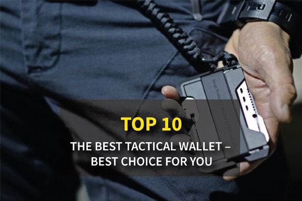 Top 10 The Best Tactical Wallet In 2021 - Best Choice For You