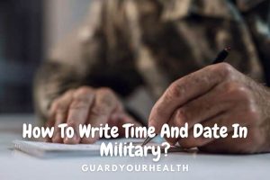 How To Write Time And Date In Military Top Full Guide