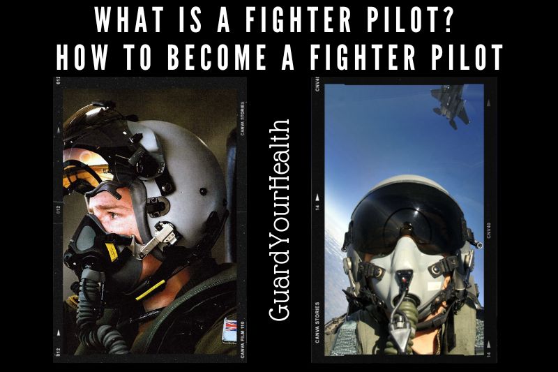 What Is A Fighter Pilot How To Become A Fighter Pilot 2022