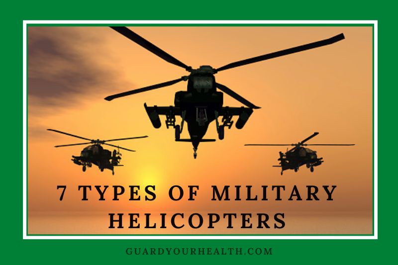 7 Types of Military Helicopters 2022 Top Full Guide