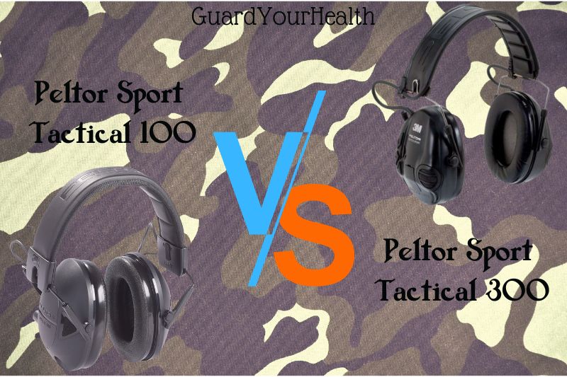 Peltor Sport Tactical 100 Vs 300 Which Is The Best Choice 2022